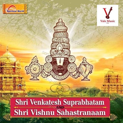 Shri Venkatesh Suprabhatam and Shri Vishnu Sahastranaam Shailendra Bhartti MP3 Download